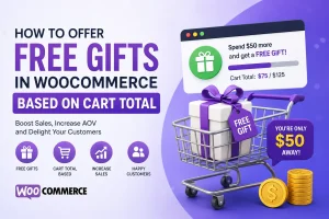 How to Offer Free Gifts in WooCommerce Based on Cart Total (3)